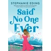 KNYGA Stephanie Eding Said No One Ever