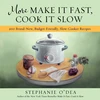KNYGA Stephanie Odea More Make It Fast, Cook It Slow