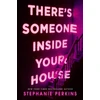 KNYGA Stephanie Perkins There's Someone Inside Your House, Now a Major Netflix Film
