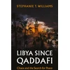 KNYGA Stephanie Williams Libya Since Qaddafi