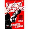 KNYGA Stephen Breen Kinahan Assassins, The Ruthless Hit Squads Who Brought Terror To Dublin Streets And How They Were Stopped