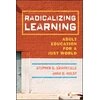 KNYGA Stephen Brookfield Radicalizing Learning