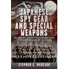 KNYGA Stephen C Mercado Japanese Spy Gear &amp; Special Weapons