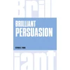 KNYGA Stephen C Young Brilliant Persuasion