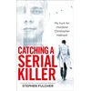 KNYGA Stephen Fulcher Catching a Serial Killer