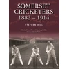 KNYGA Stephen Hill Somerset Cricketers 1882-1914