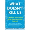 KNYGA Stephen Joseph What Doesn't Kill Us