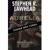 KNYGA Stephen Lawhead Aurelia