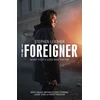 KNYGA Stephen Leather Foreigner: the bestselling thriller now starring Pierce Brosnan and Jackie Chan