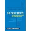 KNYGA Stephen M Bainbridge Profit Motive