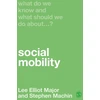KNYGA Stephen Machin What Do We Know and What Should We Do About Social Mobility?