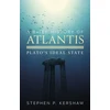 KNYGA Stephen P Kershaw Brief History of Atlantis