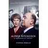 KNYGA Stephen Rebello Alfred Hitchcock &amp; the Making of Psycho