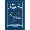 KNYGA Stephen Wildish How to Drink Tea
