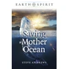 KNYGA Steve Andrews Earth Spirit: Saving Mother Ocean