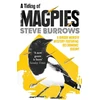 KNYGA Steve Burrows Tiding of Magpies