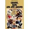 KNYGA Steve Cannon Groove, Bang and Jive Around