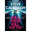 KNYGA Steve Cavanagh Kill For Me Kill For You