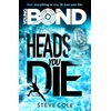 KNYGA Steve Cole Young Bond: Heads You Die