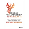 KNYGA Steve Garcia End of Leadership as We Know It