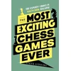 KNYGA Steve Giddins Most Exciting Chess Games Ever