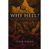 KNYGA Steve Gregg Why Hell?