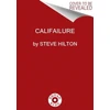 KNYGA Steve Hilton Califailure