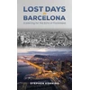 KNYGA Steve Kenning Lost Days in Barcelona