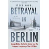 KNYGA Steve Vogel Betrayal in Berlin