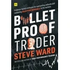 KNYGA Steve Ward Bulletproof Trader