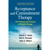 KNYGA Steven C Hayes Acceptance and Commitment Therapy, Second Edition