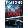 KNYGA Steven Dunne Killing Moon (DI Damen Brook 5)