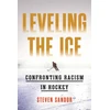 KNYGA Steven Sandor Leveling the Ice