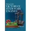 KNYGA Stewart B Hart Making Model Victorian Stationary Engines