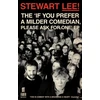 KNYGA Stewart Lee! The 'If You Prefer a Milder Comedian Please Ask For One' EP