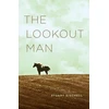 KNYGA Stuart Dischell Lookout Man