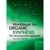 KNYGA Stuart G Warren Workbook for Organic Synthesis: The Disconnection Approach