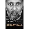 KNYGA Stuart Hall Fateful Triangle