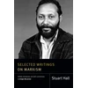 KNYGA Stuart Hall Selected Writings on Marxism