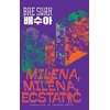 KNYGA SUAH Milena, Milena, Ecstatic