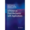 KNYGA Sudhir Ranjan Jain Primer on Fluid Mechanics with Applications