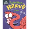 KNYGA Sue Graves Behaviour Matters: Flamingo is Brave