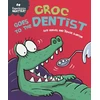 KNYGA Sue Graves Experiences Matter: Croc Goes to the Dentist