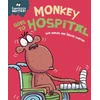 KNYGA Sue Graves Experiences Matter: Monkey Goes to Hospital
