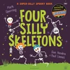 KNYGA Sue Hendra Four Silly Skeletons, The perfect picture book for Halloween!