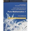 KNYGA Sue Pemberton Cambridge International AS &amp; A Level Mathematics Pure Mathematics 1 Coursebook with Cambridge Online Mathematics (2 Years)