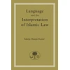 KNYGA Sukri Husayn Ramic Language and the Interpretation of Islamic Law