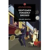 KNYGA Sulari Gentill Gentlemen Formerly Dressed