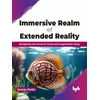 KNYGA Suman Dutta Immersive Realm of Extended Reality