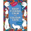 KNYGA Summersdale Publishers Keep F*cking Calm and Colour Cats